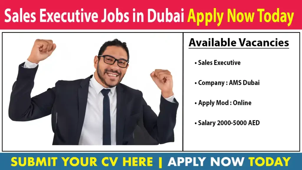 Sales Executive Job Vacancies in Dubai